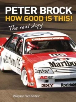 Peter Brock: How Good Is This!