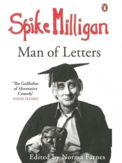 Spike Milligan: Man Of Letters