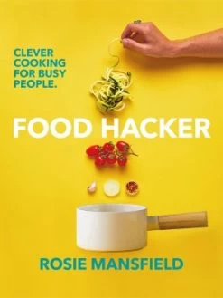 Food Hacker - Clever Cooking For Busy People