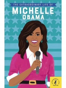 The Extraordinary Life Of Michelle Obama