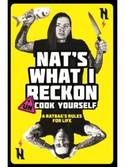 Un-cook Yourself:A Ratbag's Rules For Life