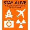 How To Stay Alive