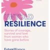 Untold Resilience