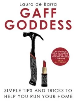 Gaff Goddess - Simple Tips And Tricks To Help You Run Your Home