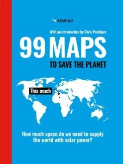 99 Maps To Save The Planet