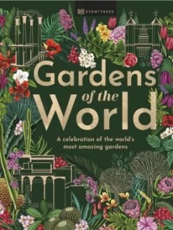 Gardens Of The World