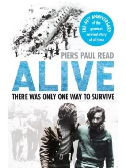 Alive - The True Story Of The Andes Survivors